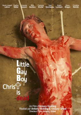 Little Gay Boy, Christ is Dead Little Gay Boy, Christ is Dead