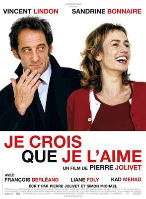 Je crois que je l'aime Je crois que je l'aime