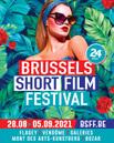 Brussels Short Film Festival - 2021 Brussels Short Film Festival - 2021