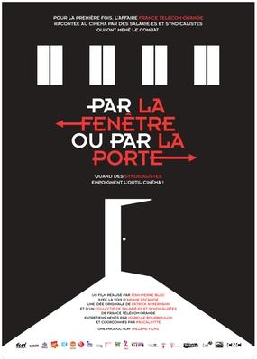 Par la fenêtre ou par la porte Par la fenêtre ou par la porte