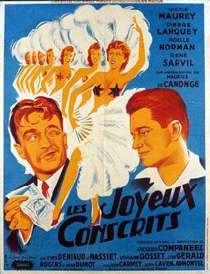 Les Joyeux Conscrits (ou La Bataille du feu) Les Joyeux Conscrits (ou La Bataille du feu)