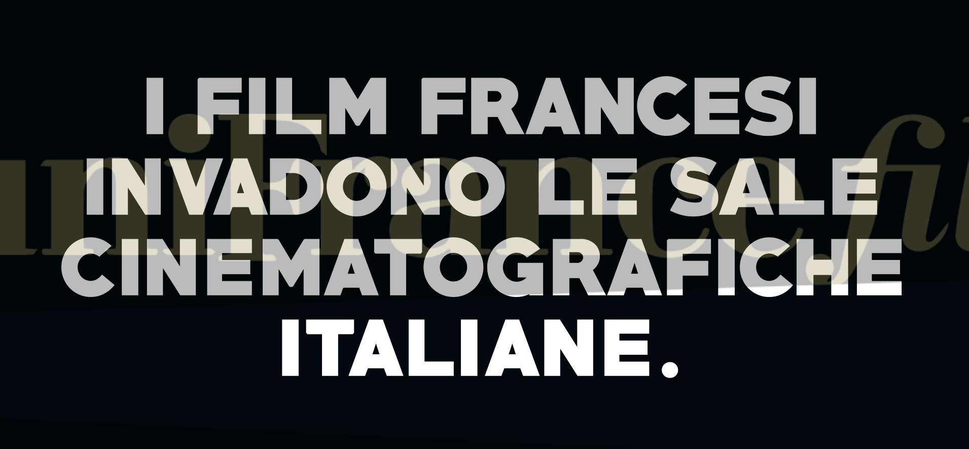El cine francés invade Italia El cine francés invade Italia