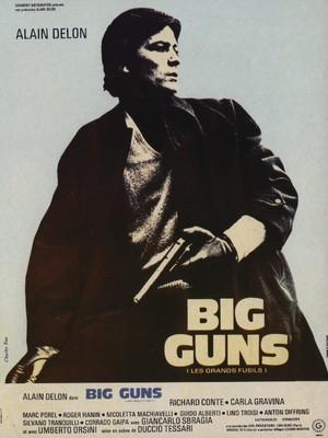 Big Guns - Les Grands Fusils Big Guns - Les Grands Fusils