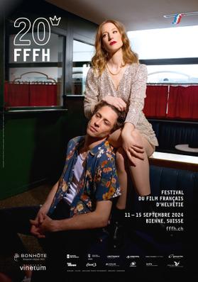 Festival du film français d'Helvétie (FFFH) - 2024 Festival du film français d'Helvétie (FFFH) - 2024