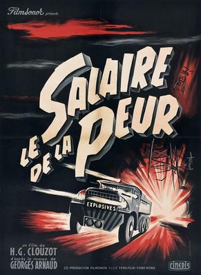 The Wages of Fear The Wages of Fear