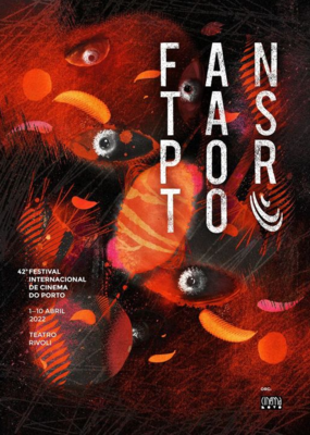 Festival Internacional de Cinema do Porto - Fantasporto - 2022 Festival Internacional de Cinema do Porto - Fantasporto - 2022