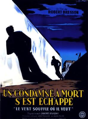 Un condamné à mort s’est échappé ou Le vent souffle où il veut Un condamné à mort s’est échappé ou Le vent souffle où il veut