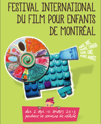FIFEM - Festival International du Film pour enfants de Montréal - 2013 FIFEM - Festival International du Film pour enfants de Montréal - 2013