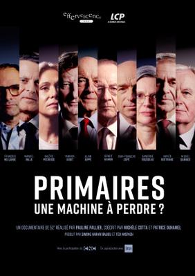 Primaires, une machine à perdre ? Primaires, une machine à perdre ?