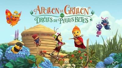 Apollon le grillon et les dr&ocirc;les de petites b&ecirc;tes