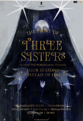 The The Story of Three Sisters (or How the World Came to Have Four Seasons Instead of One)