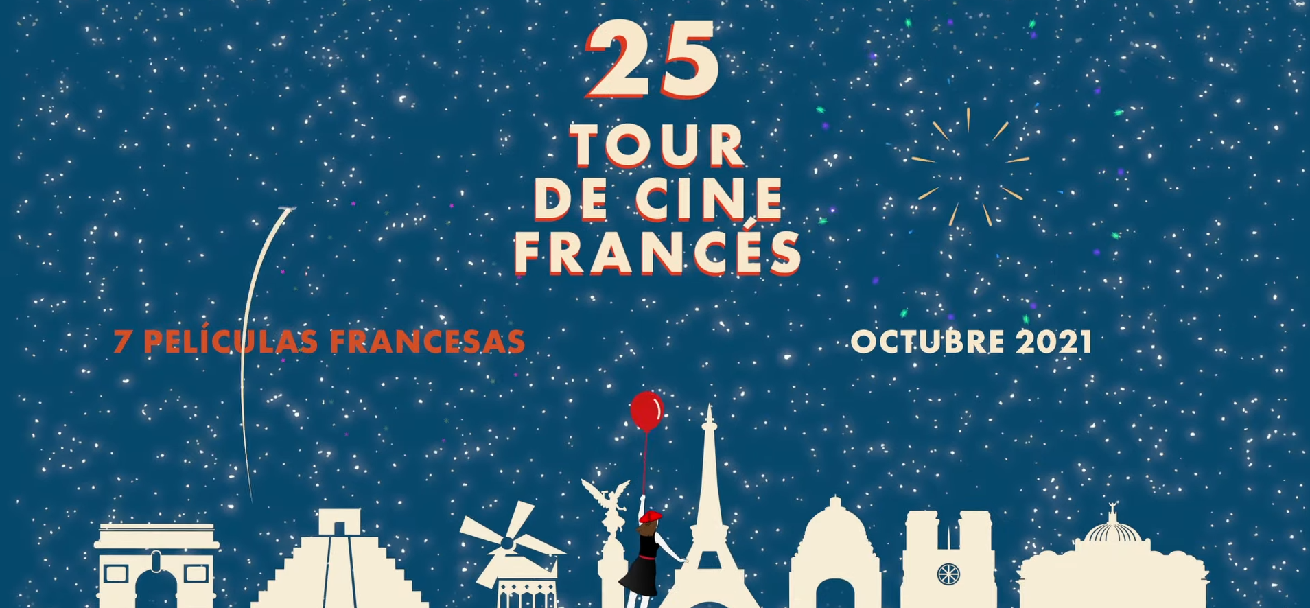 25° Tour de Cine Francés de México, ¡siempre el mayor festival de cine francés del mundo! 25° Tour de Cine Francés de México, ¡siempre el mayor festival de cine francés del mundo!