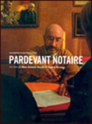 Par-devant notaire / 仮題:公証人立会いの下で Par-devant notaire / 仮題:公証人立会いの下で