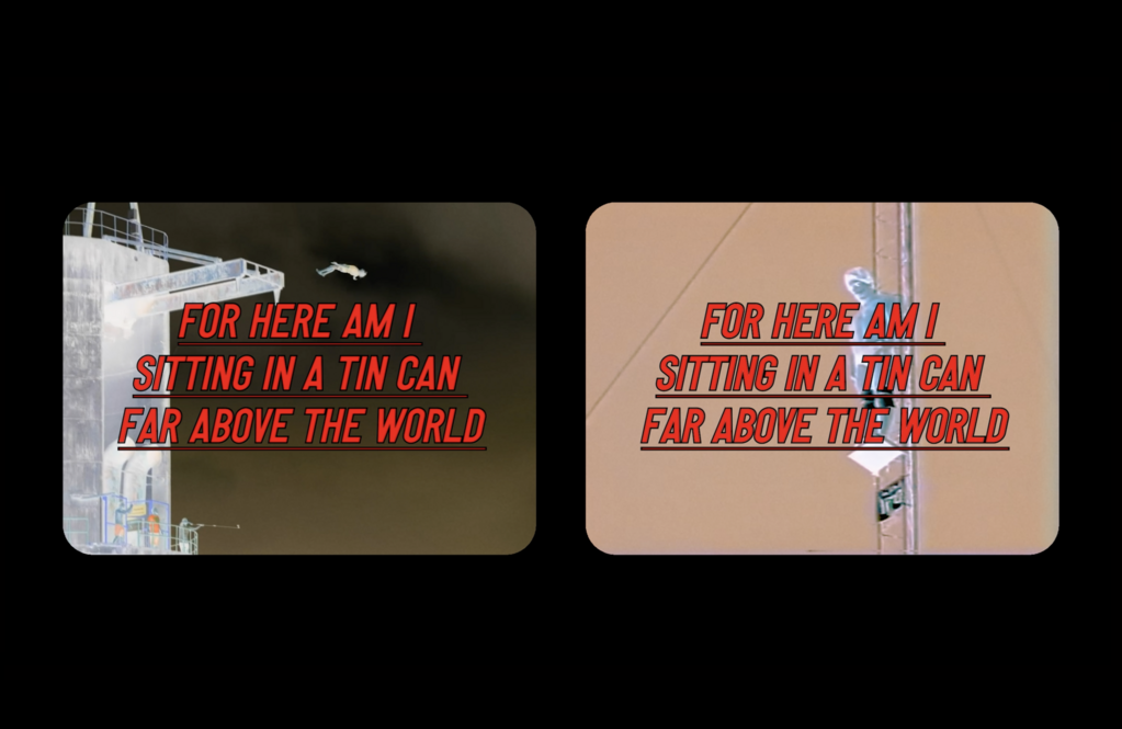 For Here Am I Sitting in a Tin Can Far Above the World For Here Am I Sitting in a Tin Can Far Above the World