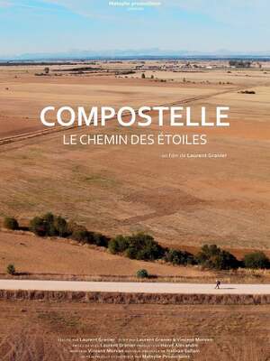 Compostelle, le chemin des étoiles Compostelle, le chemin des étoiles