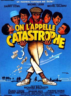 On l'appelle Catastrophe On l'appelle Catastrophe