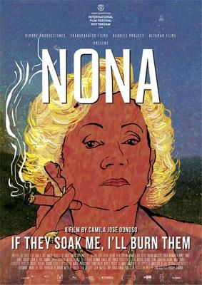 Nona - If They Soak Me, I'll Burn Them Nona - If They Soak Me, I'll Burn Them