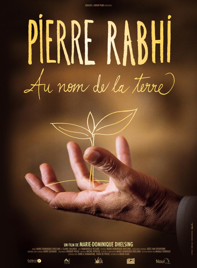 Pierre Rabhi, au nom de la terre Pierre Rabhi, au nom de la terre