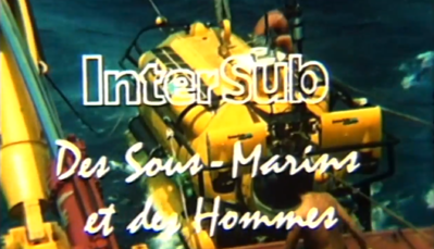 Intersub - Des sous-marins et des hommes Intersub - Des sous-marins et des hommes