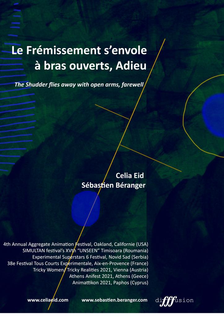 Le Frémissement s'envole à bras ouverts, Adieu Le Frémissement s'envole à bras ouverts, Adieu