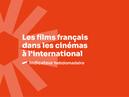 Les films fran&ccedil;ais dans les cin&eacute;mas &agrave; l&rsquo;international - Semaine 02, 2026