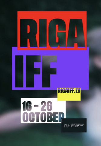 Riga International Film Festival - 2025 Riga International Film Festival - 2025