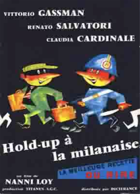 Hold-up à la milanaise Hold-up à la milanaise