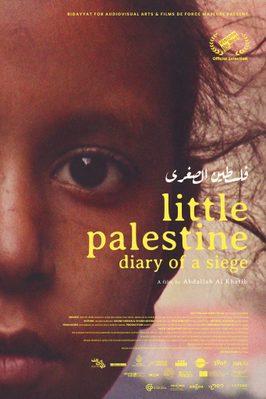 Little Palestine, Diary of a Siege Little Palestine, Diary of a Siege