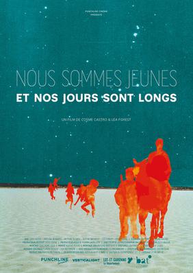 Nous sommes jeunes et nos jours sont longs Nous sommes jeunes et nos jours sont longs