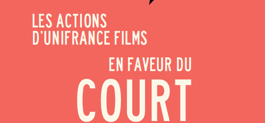 2015 Presentation Brochure: Short Films at UniFrance films