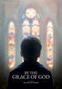 By the Grace of God - Poster - International By the Grace of God - Poster - International