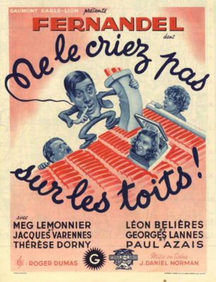 Ne le criez pas sur les toits Ne le criez pas sur les toits