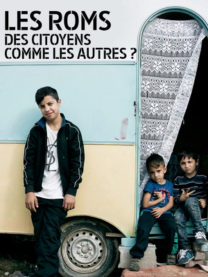 Les Roms, des citoyens comme les autres ? - © Melisande Films Les Roms, des citoyens comme les autres ? - © Melisande Films