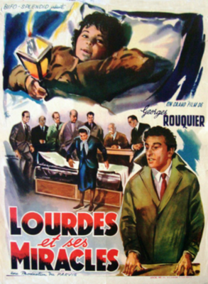 Lourdes et ses miracles Lourdes et ses miracles