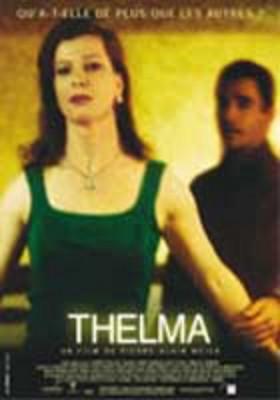 Thelma / テルマ Thelma / テルマ