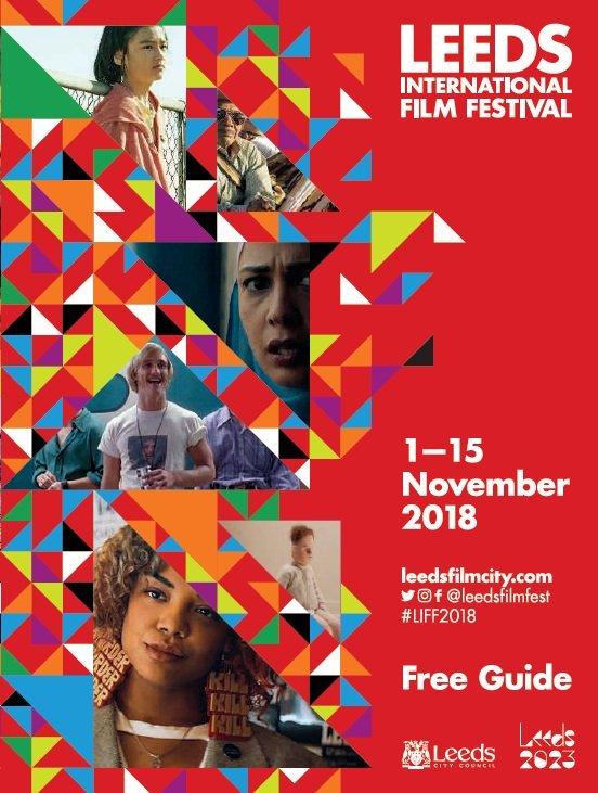 Leeds International Film Festival (LIFF) - 2018 Leeds International Film Festival (LIFF) - 2018