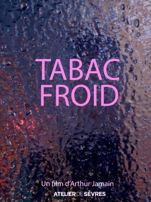 Tabac froid Tabac froid