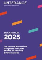 Bilan annuel 2025 - Les &oelig;uvres immersives fran&ccedil;aises &agrave; l&rsquo;export et dans les festivals &agrave; l&rsquo;international