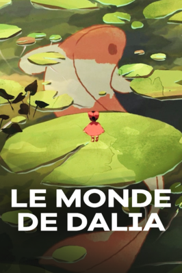 Le Monde de Dalia Le Monde de Dalia