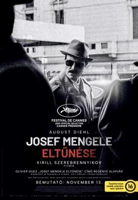 The Disappearance of Josef Mengele - Hungary The Disappearance of Josef Mengele - Hungary