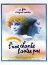 L'Une chante, l'autre pas