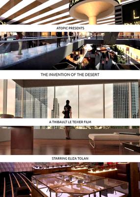 The Invention of the Desert The Invention of the Desert