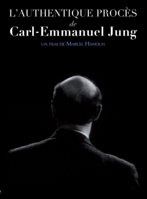 The Authentic Trial of Carl Emmanuel Jung The Authentic Trial of Carl Emmanuel Jung