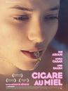 Cigare au miel Cigare au miel