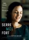 Serre moi fort Serre moi fort