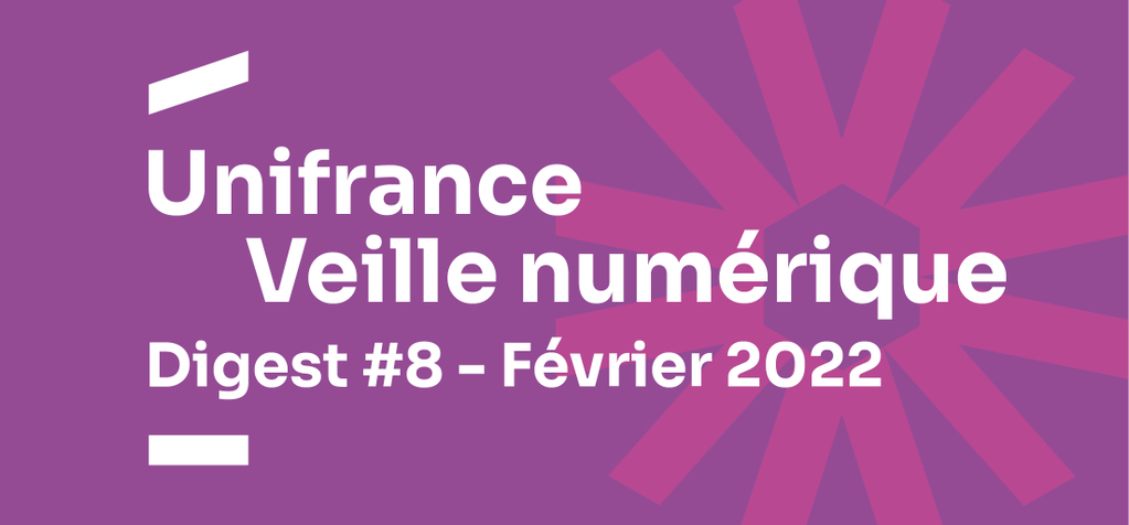 Veille numérique - Digest #8 Veille numérique - Digest #8