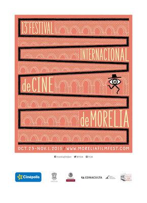 Festival international de cinéma de Morelia Festival international de cinéma de Morelia