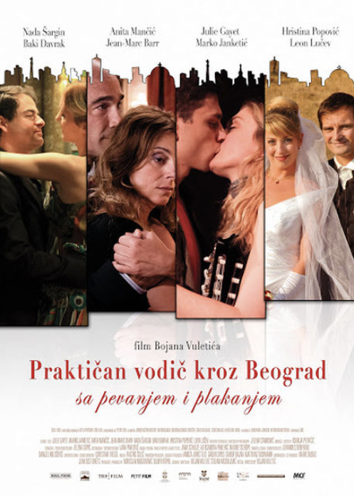 Practical Guide to Belgrade with Singing and Crying Practical Guide to Belgrade with Singing and Crying