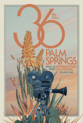 Festival Internacional de Cine de Palm Springs - 2025 Festival Internacional de Cine de Palm Springs - 2025