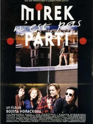 Mirek n'est pas parti Mirek n'est pas parti